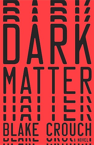 Dark Matter by Blake Crouch book cover
